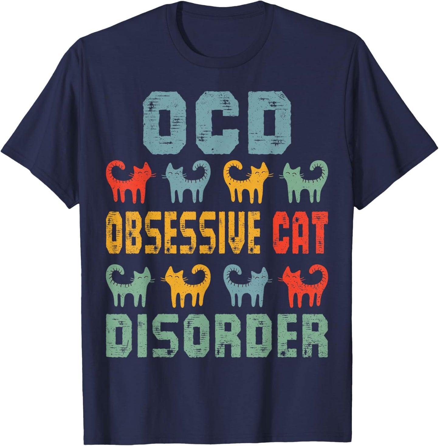 OCD Obsessive Cat Disorder Funny Cat Lover Gift Small T-Shirt - T-Shirt | Navy