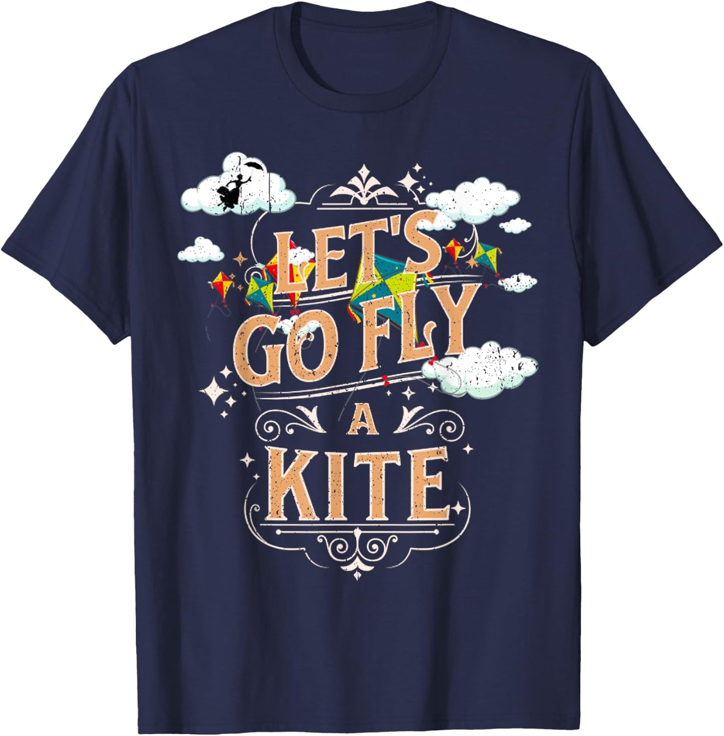 Funny Let's Go Fly A Kite Flying Lover Kite GIft T-Shirt - T-Shirt | Navy