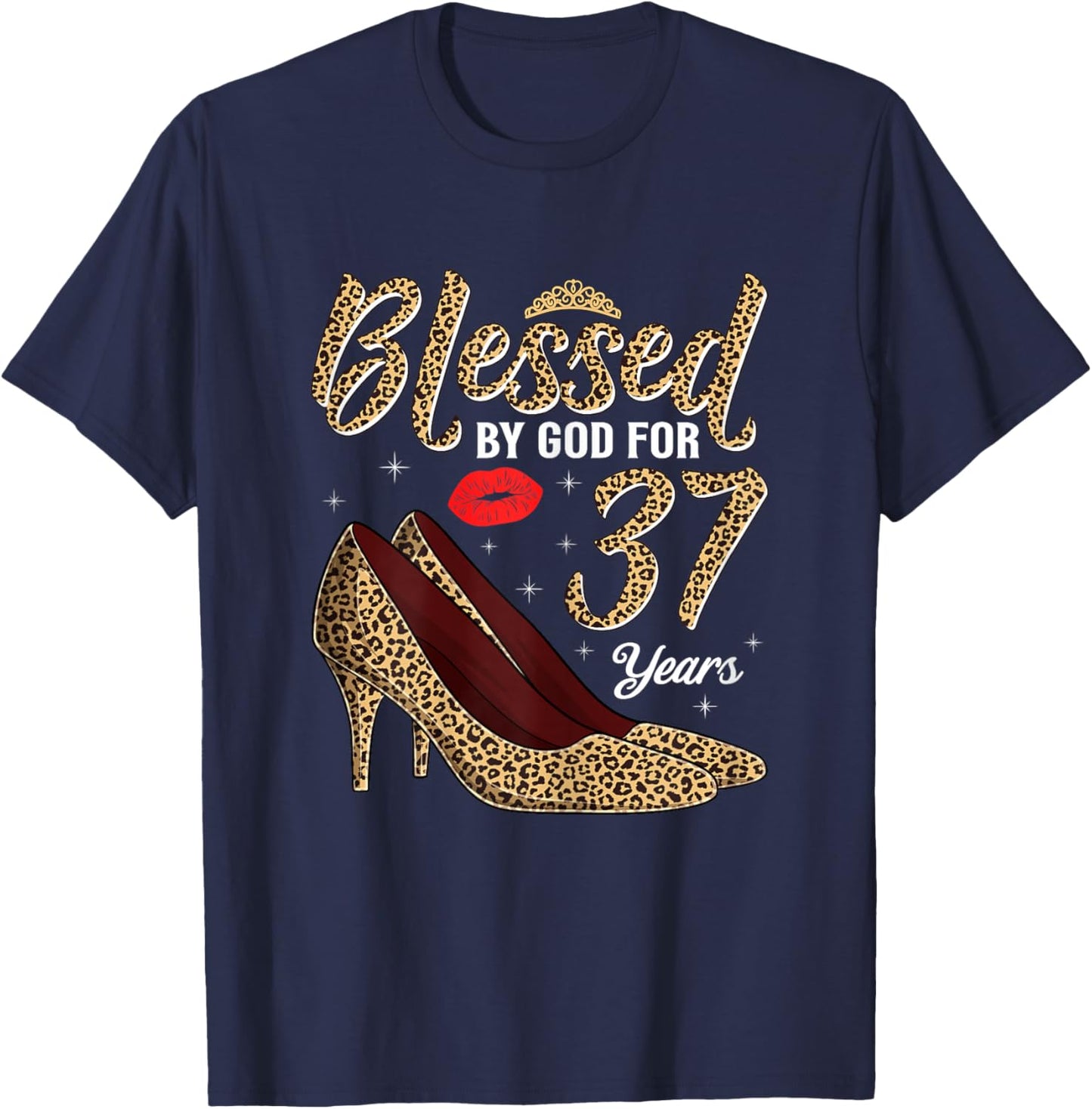 Blessed By God for 37 Years Old Ladies 37th Birthday T-Shirt - T-Shirt | Navy