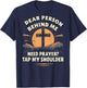 Dear Person Behind Me Need Prayer Tap My Shoulder T-Shirt - T-Shirt | Navy