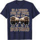Funny Buffalo Lover | Be A Buffalo T-Shirt - T-Shirt | Navy