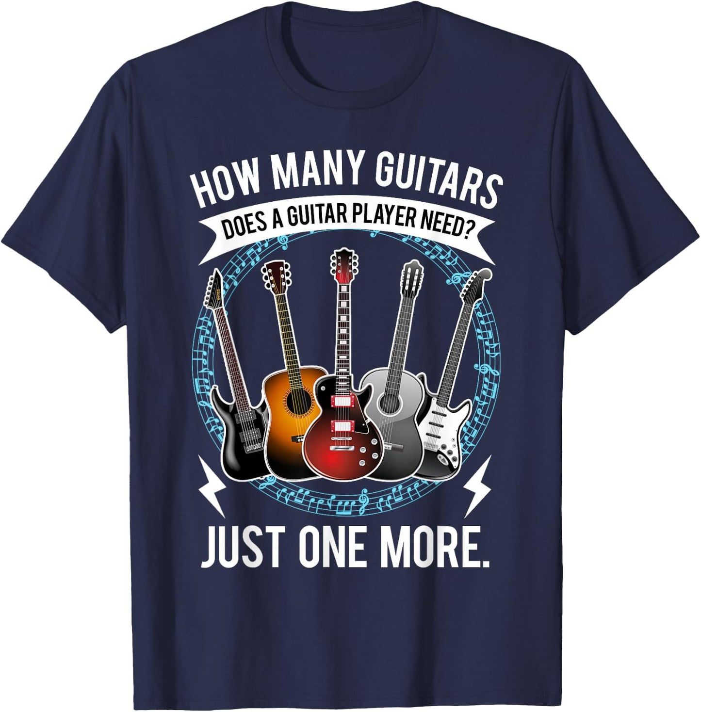 Guitar How Many Guitars Gift Guitar Player T-Shirt - T-Shirt | Navy