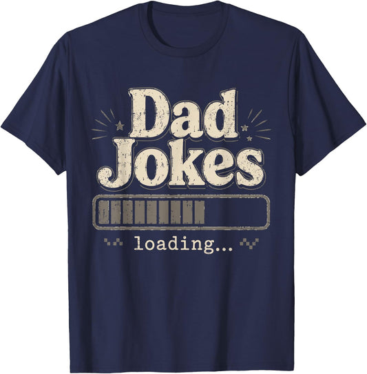 Dad Jokes Loading Funny Father’s Day T-Shirt - T-Shirt | Navy