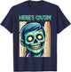 Creepy Zombie Here's Cousin Happy Halloween Day Horror Fans T-Shirt - T-Shirt | Navy