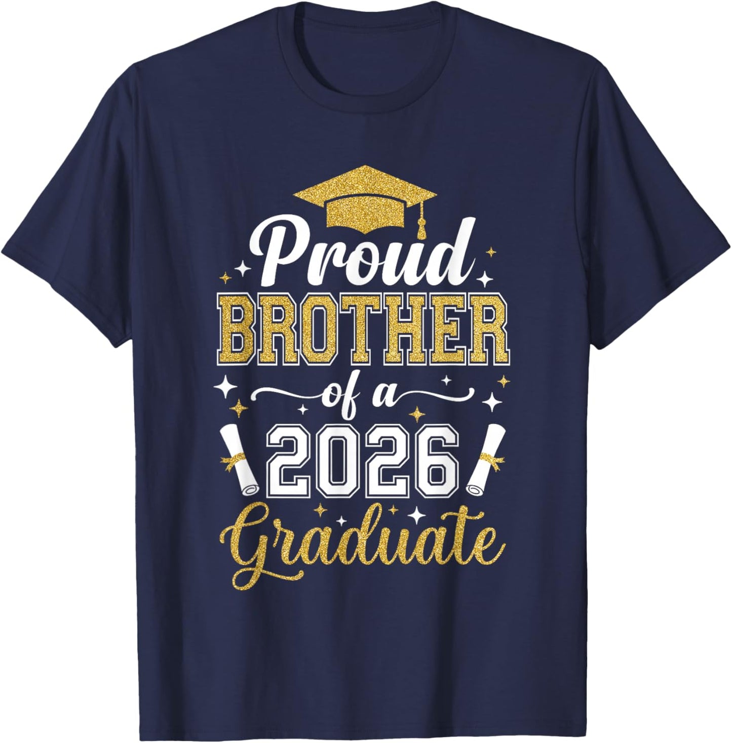 Proud Brother of a 2026 Graduate Family Graduation Senior T-Shirt - T-Shirt | Navy