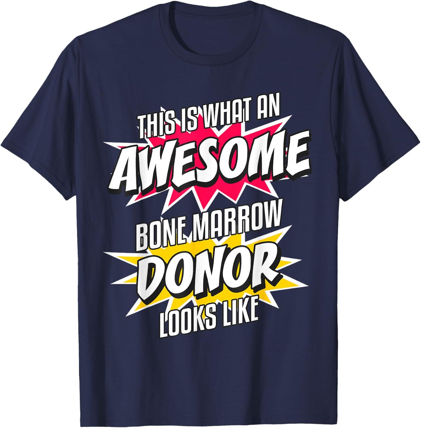 Bone Marrow Donor Transplant Thank You Gift Donation Present T-Shirt - T-Shirt | Navy