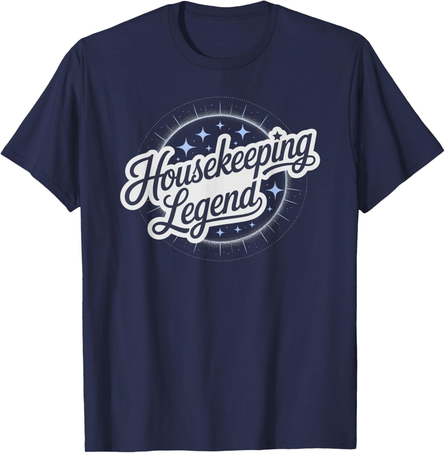 Award Housekeeping Legend Cleaning Janitor Team Dust Ninja T-Shirt - T-Shirt | Navy