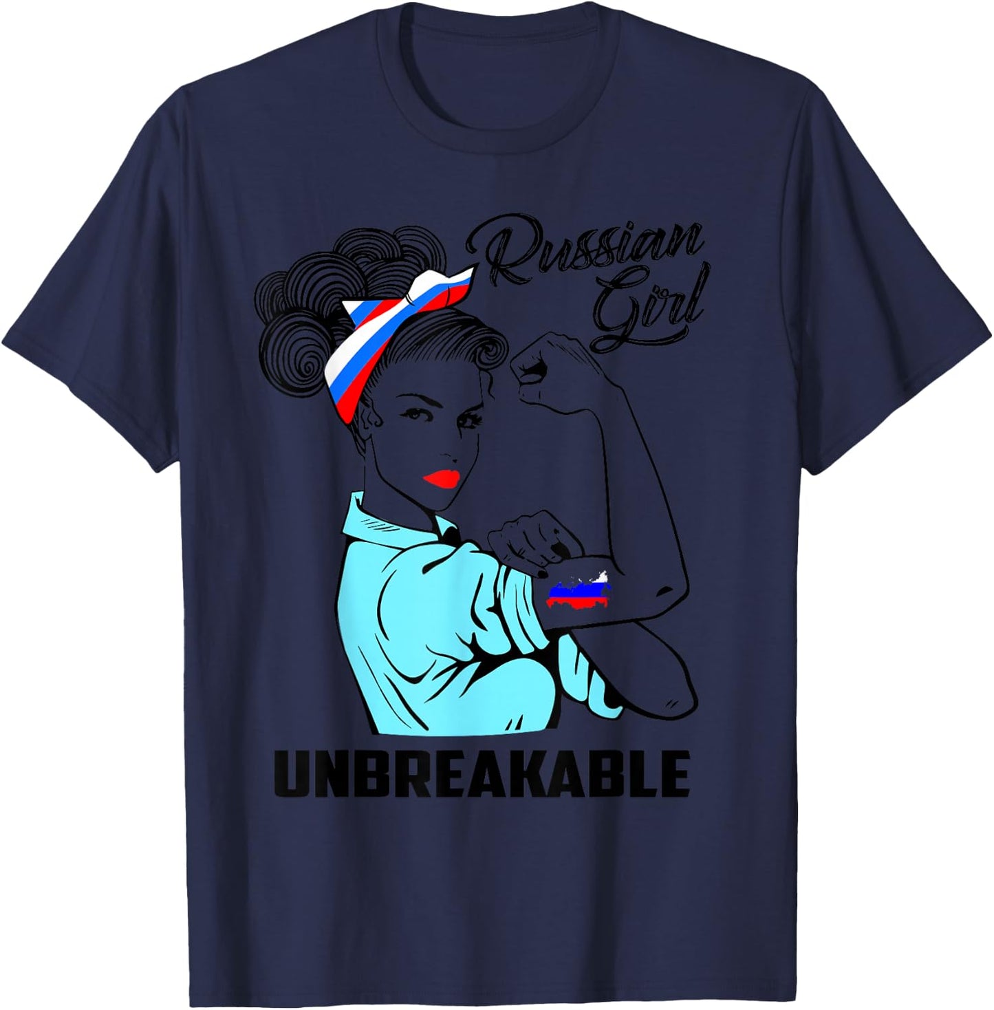 Russian Girl Unbreakable Heritage Russia Flag Gift T-Shirt - T-Shirt | Navy