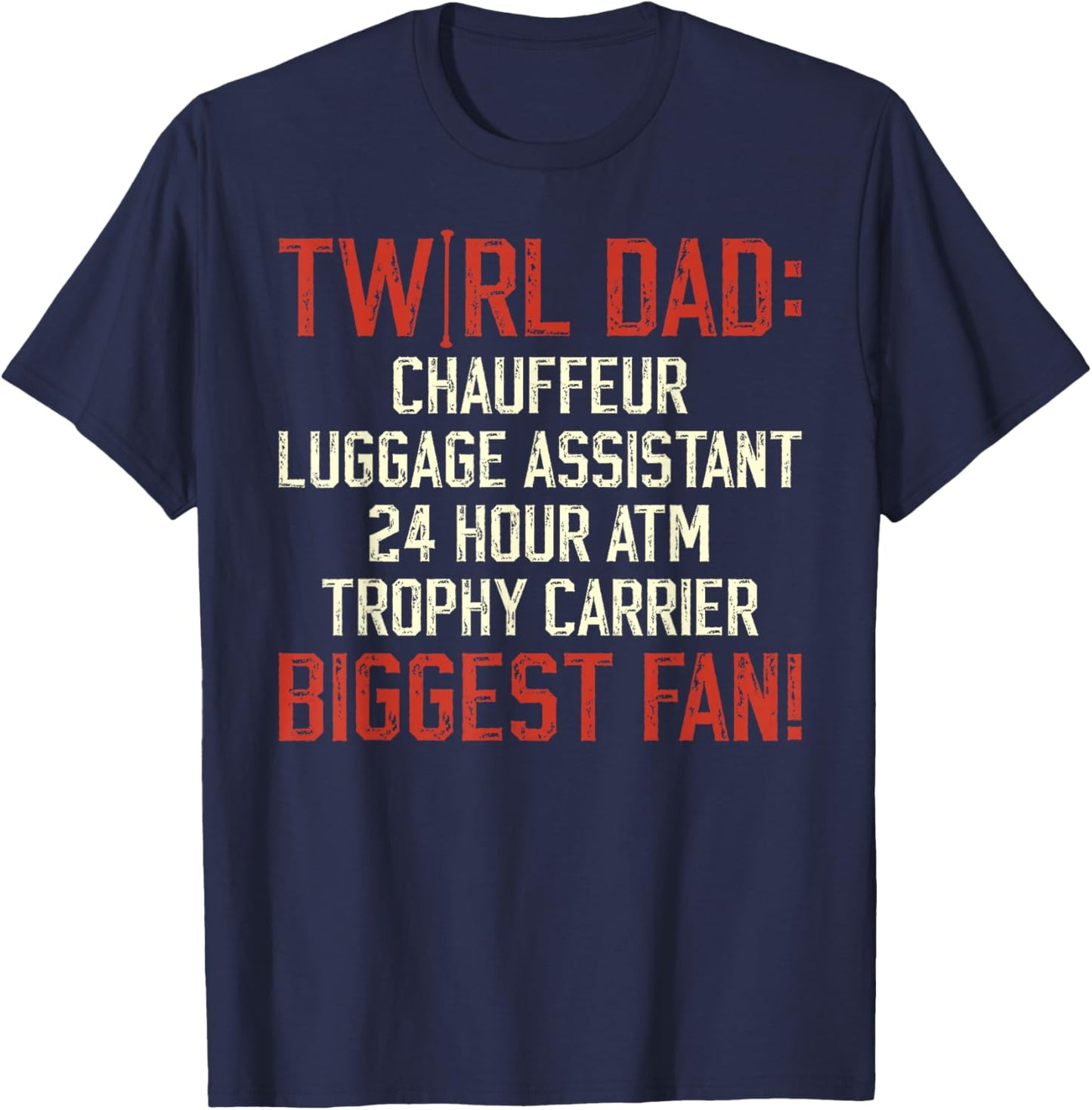 Baton Twirl Dad Definition Baton Twirling Dad T-Shirt - T-Shirt | Navy