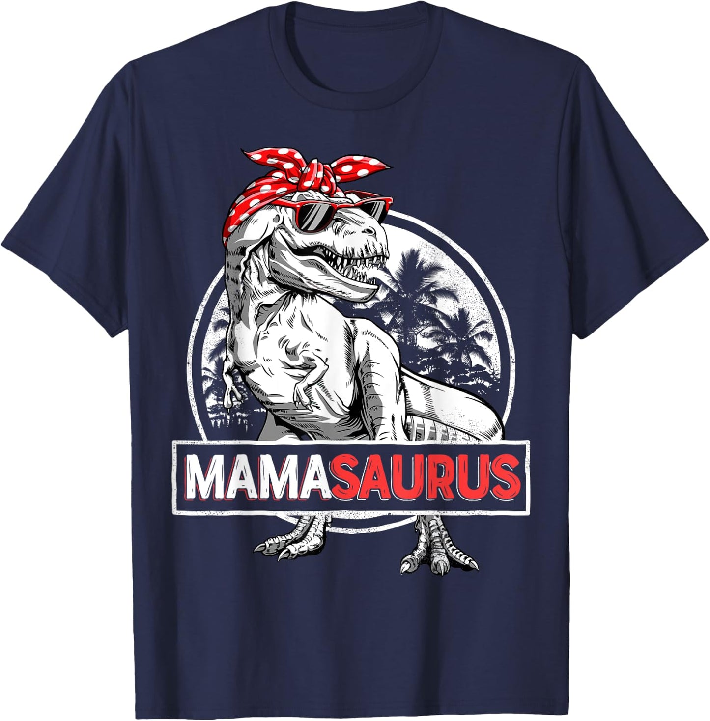 Mamasaurus T rex Dinosaur Funny Mama Saurus Mother's Family T-Shirt - T-Shirt | Navy