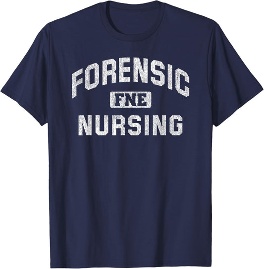 Forensic Nursing Gift Forensic Nurse T-Shirt - T-Shirt | Navy