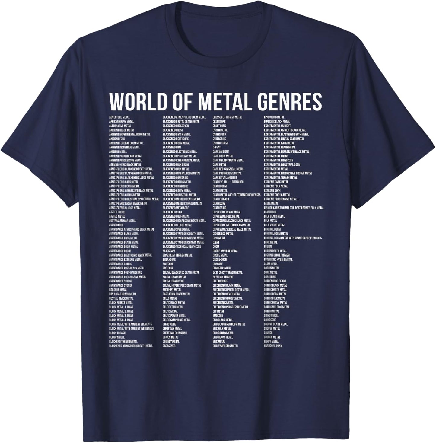 World Of Metal Genres 433 Genres And Subgenres Metal Fan T-Shirt - T-Shirt | Navy