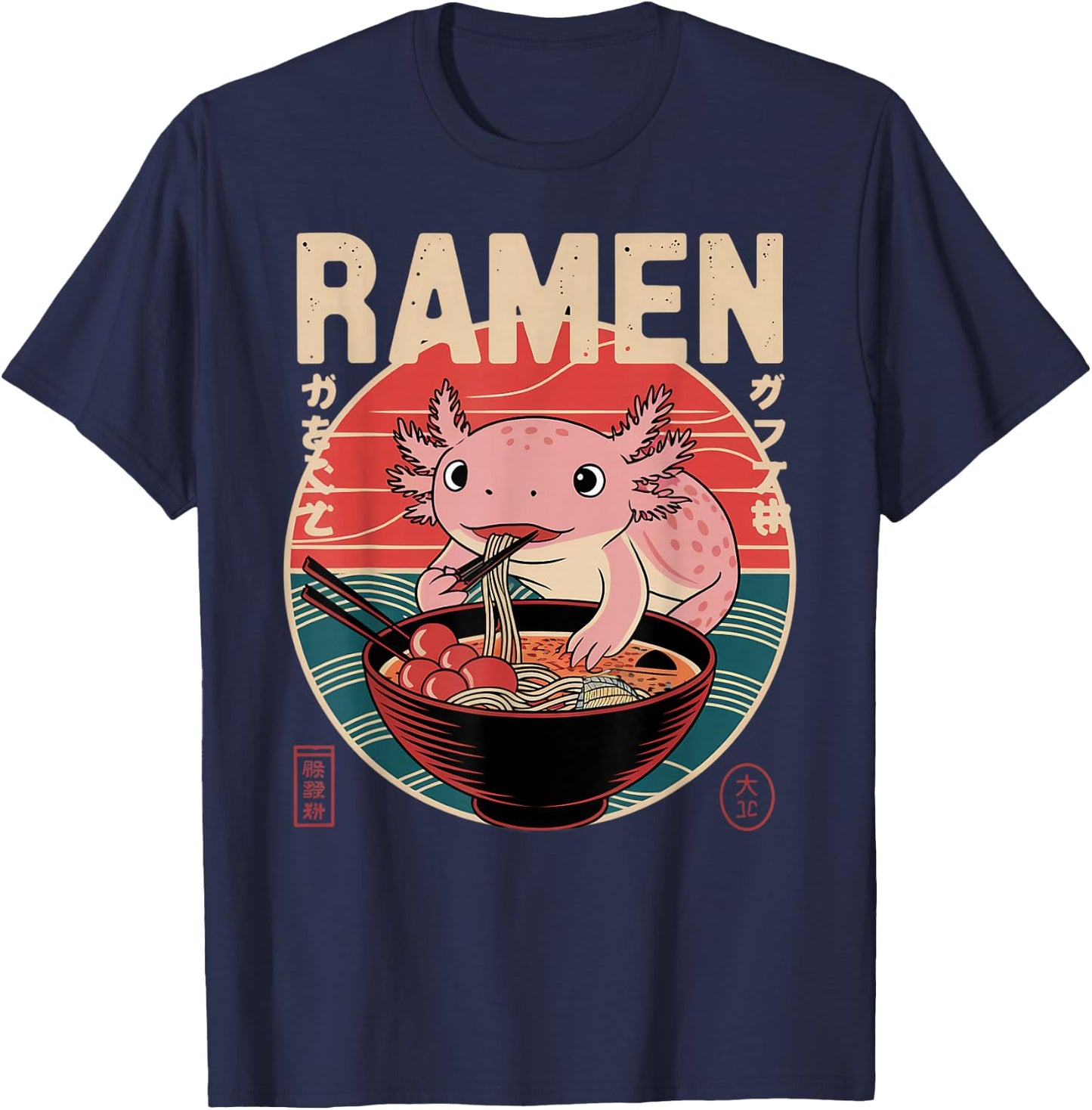 Axolotl Ramen Japanese Noodles Kawaii Anime Axolotl T-Shirt - T-Shirt | Navy