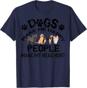 Dogs Make Me Happy People Make My Head Hurt T-Shirt - T-Shirt | Navy