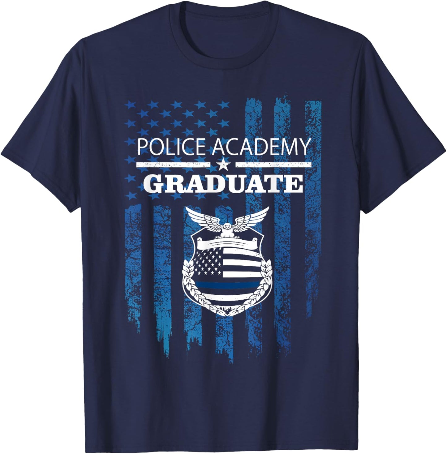 Police Academy Graduate - Police Academy graduation gift T-Shirt - T-Shirt | Navy