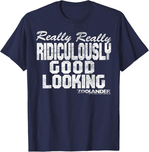 Zoolander Really Really Ridiculously Good Looking Text Quote T-Shirt - T-Shirt | Navy