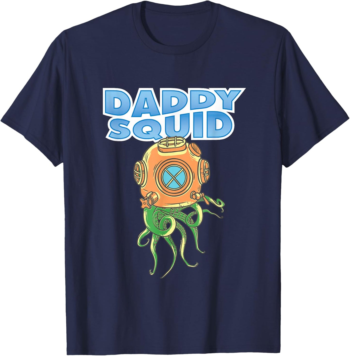 Daddy Squid Ocean Marine Biology Diver T-Shirt - T-Shirt | Navy