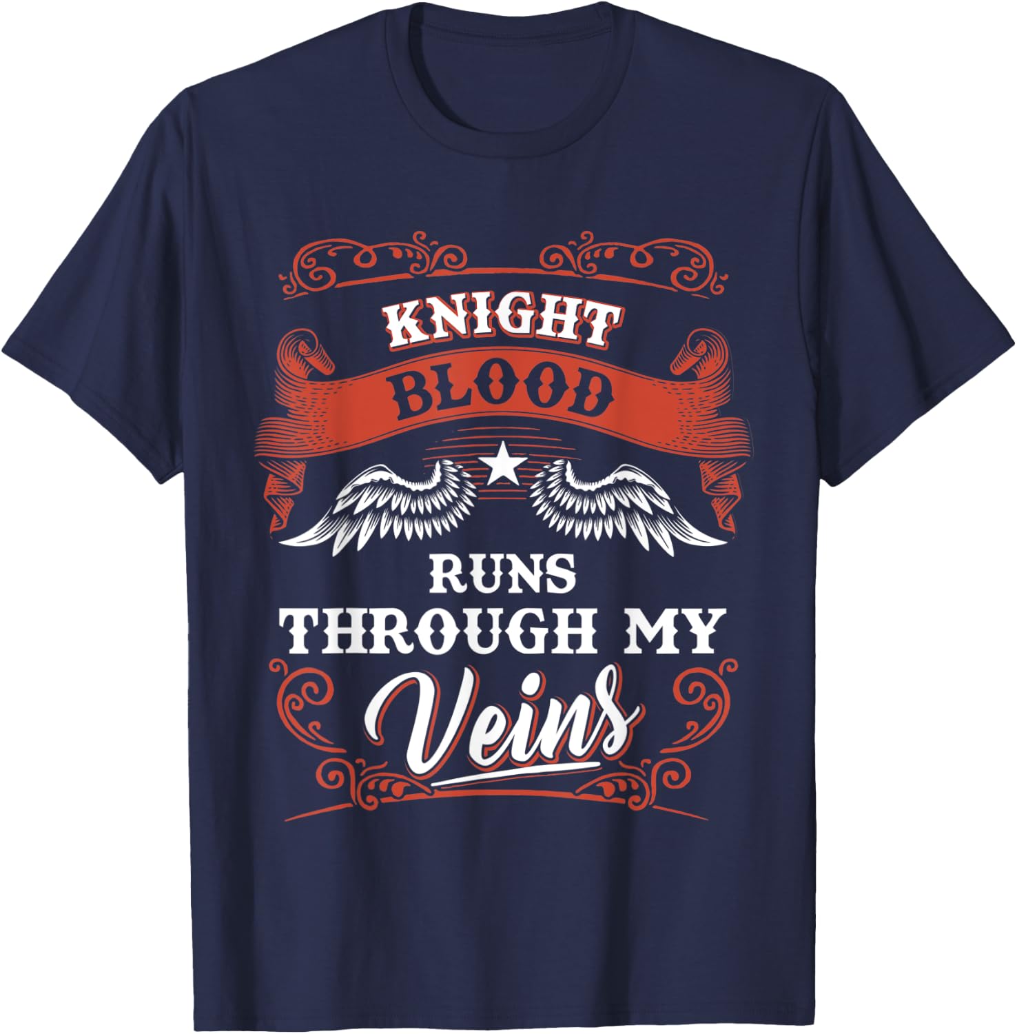 KNIGHT blood runs through my veins shirt 1k2d T-Shirt - T-Shirt | Navy