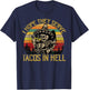 I Hope They Serve Tacos In Hell Funny Vintage Skeleton Shirt T-Shirt - T-Shirt | Navy