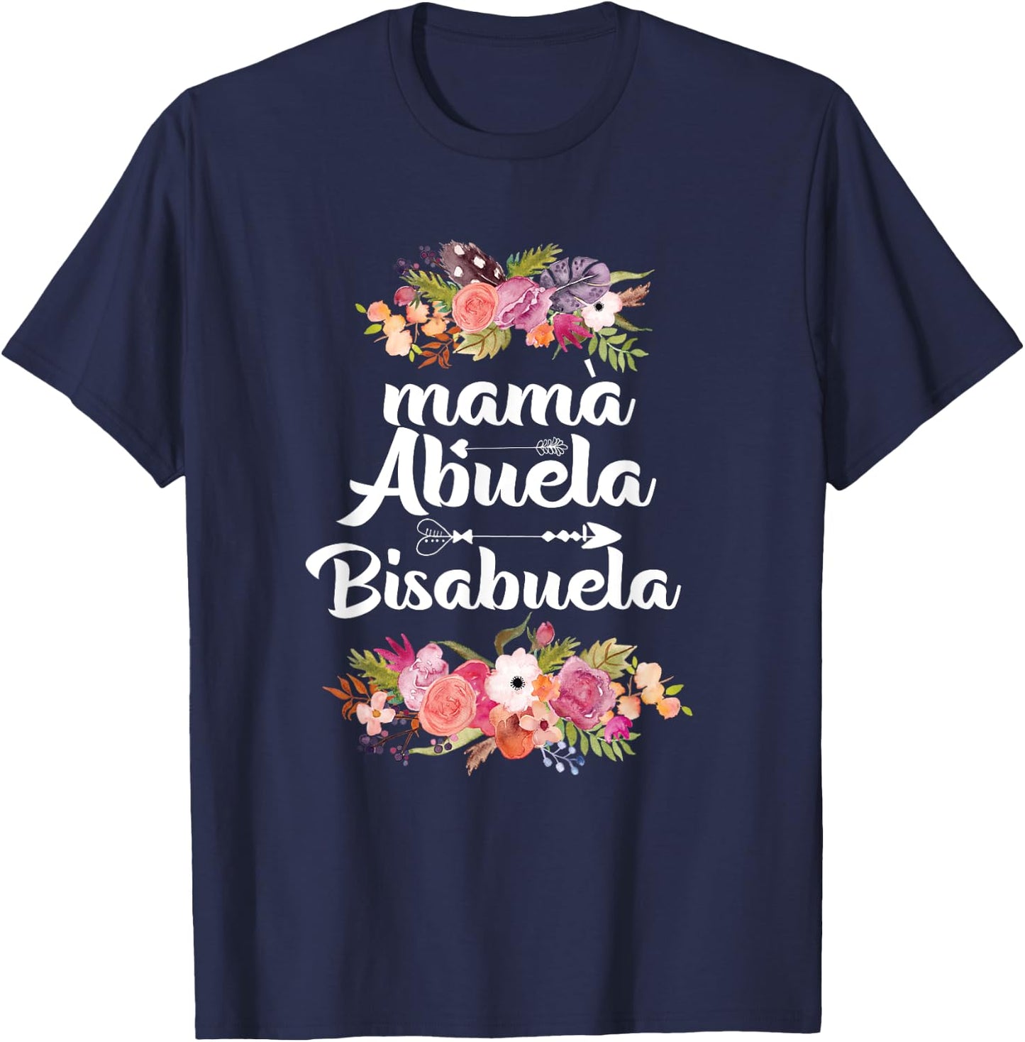 Funny Mama Abuela Bisabuela Spanish Mother's Day T-Shirt - T-Shirt | Navy