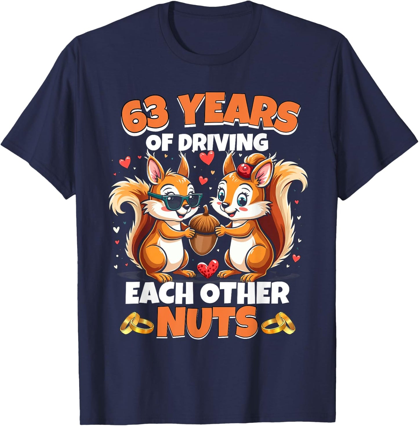 63rd Wedding Anniversary 63 Years Of Driving Each Other Nuts T-Shirt - T-Shirt | Navy