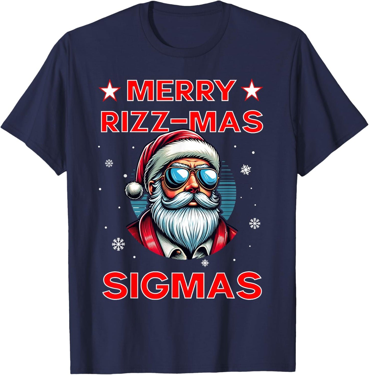 Merry Rizz Mas Sigmas Funny Middle School Alpha Christmas T-Shirt - T-Shirt | Navy