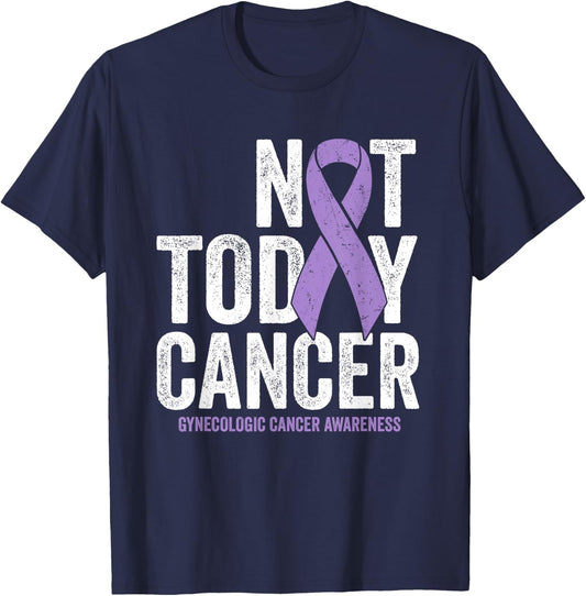 Not Today Gynecological Cancer, Lavender Awareness Ribbon T-Shirt - T-Shirt | Navy