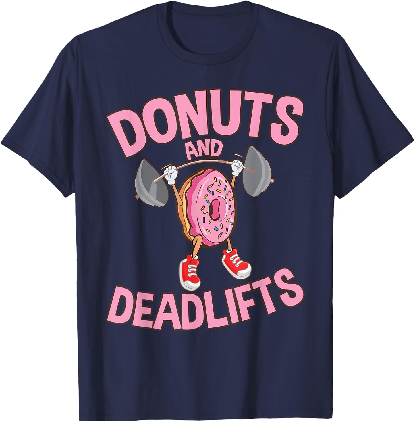 Donuts and Deadlifts Funny Workout Weightlifting T-Shirt - T-Shirt | Navy