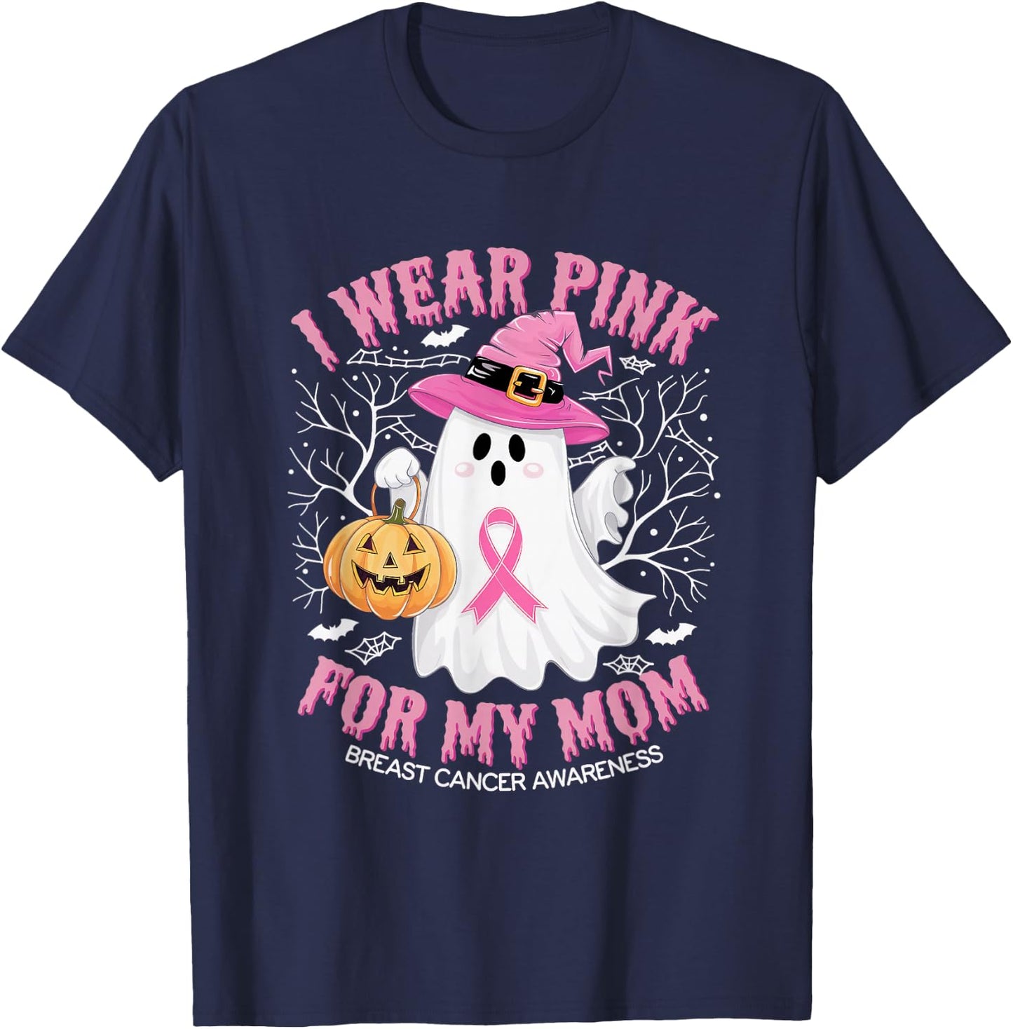 I Wear Pink For My Mom Ghost Breast Cancer Awareness T-Shirt - T-Shirt | Navy
