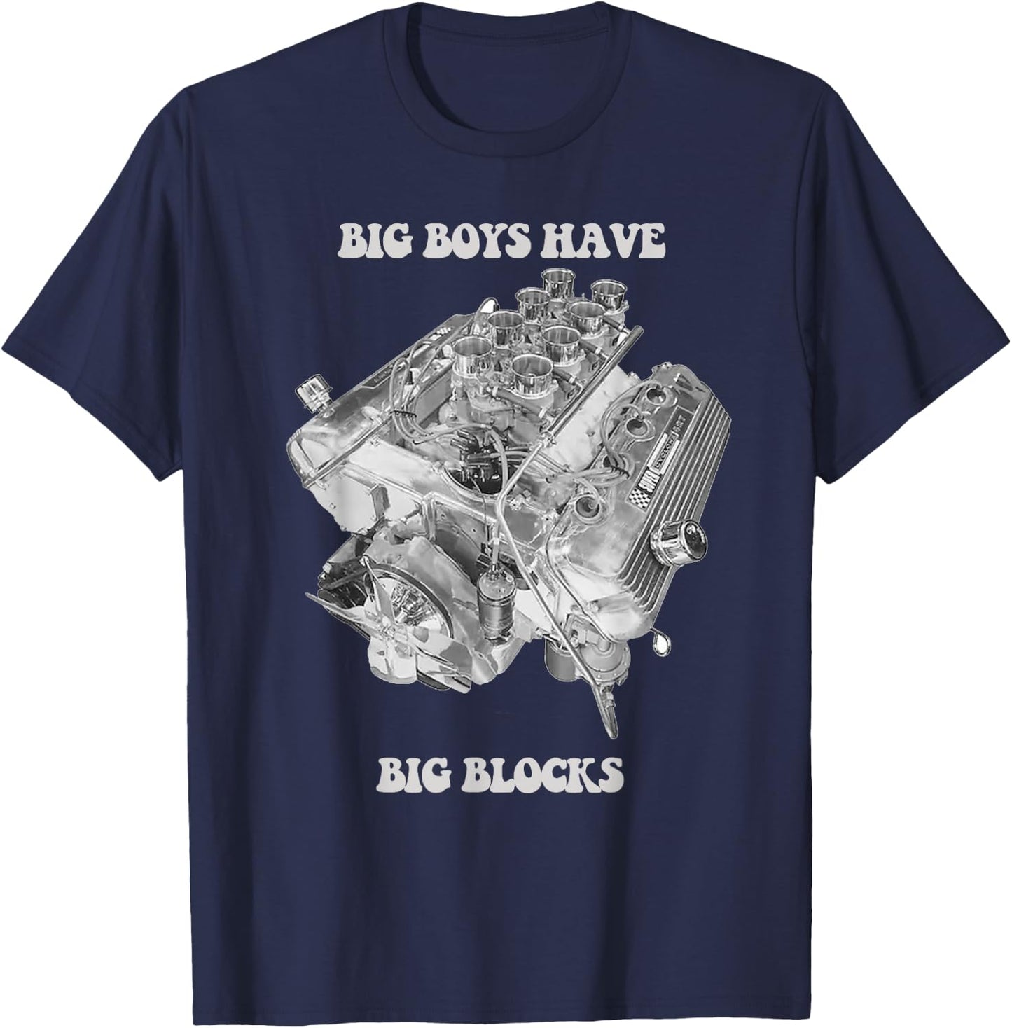 Big Boys Have Big Blocks 427 Engine Series Retro Logo T-Shirt - T-Shirt | Navy