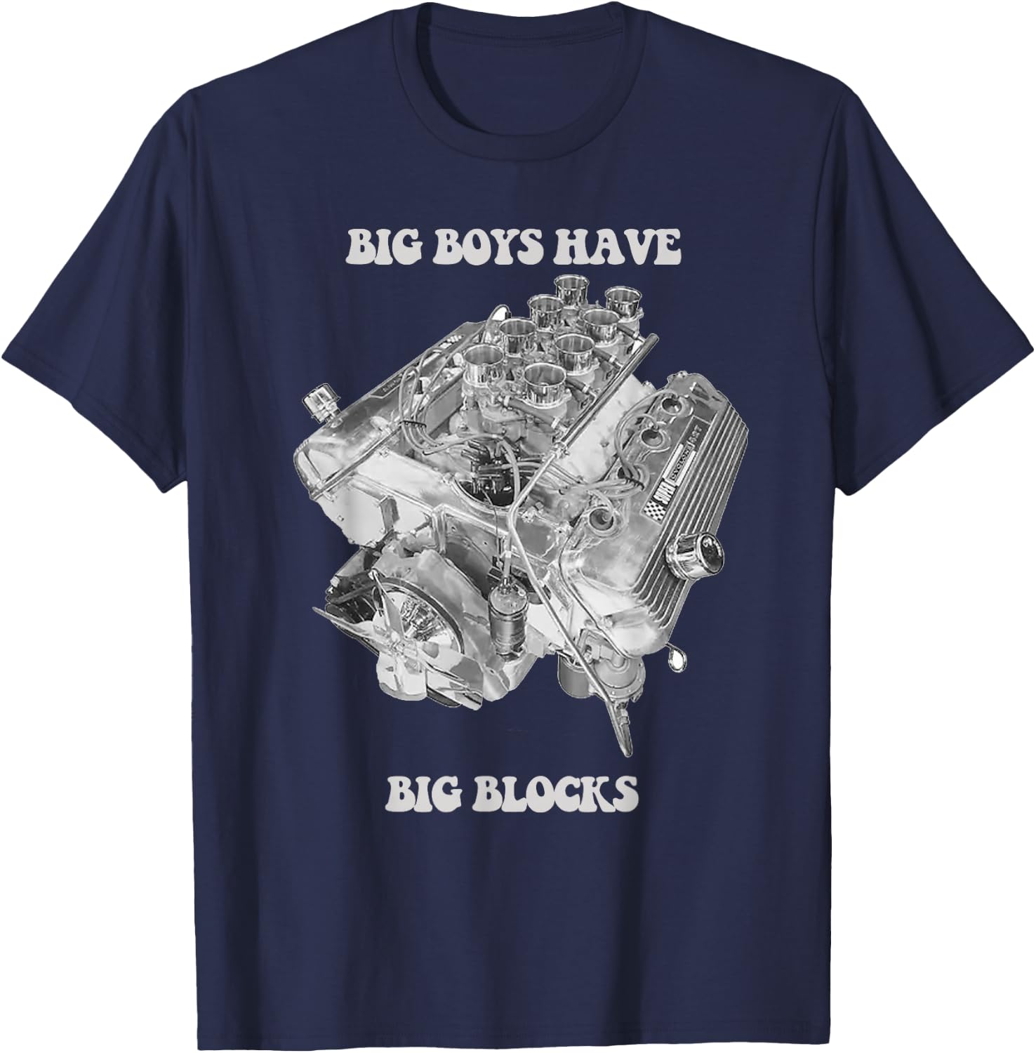 Big Boys Have Big Blocks 427 Engine Series Retro Logo T-Shirt - T-Shirt | Navy