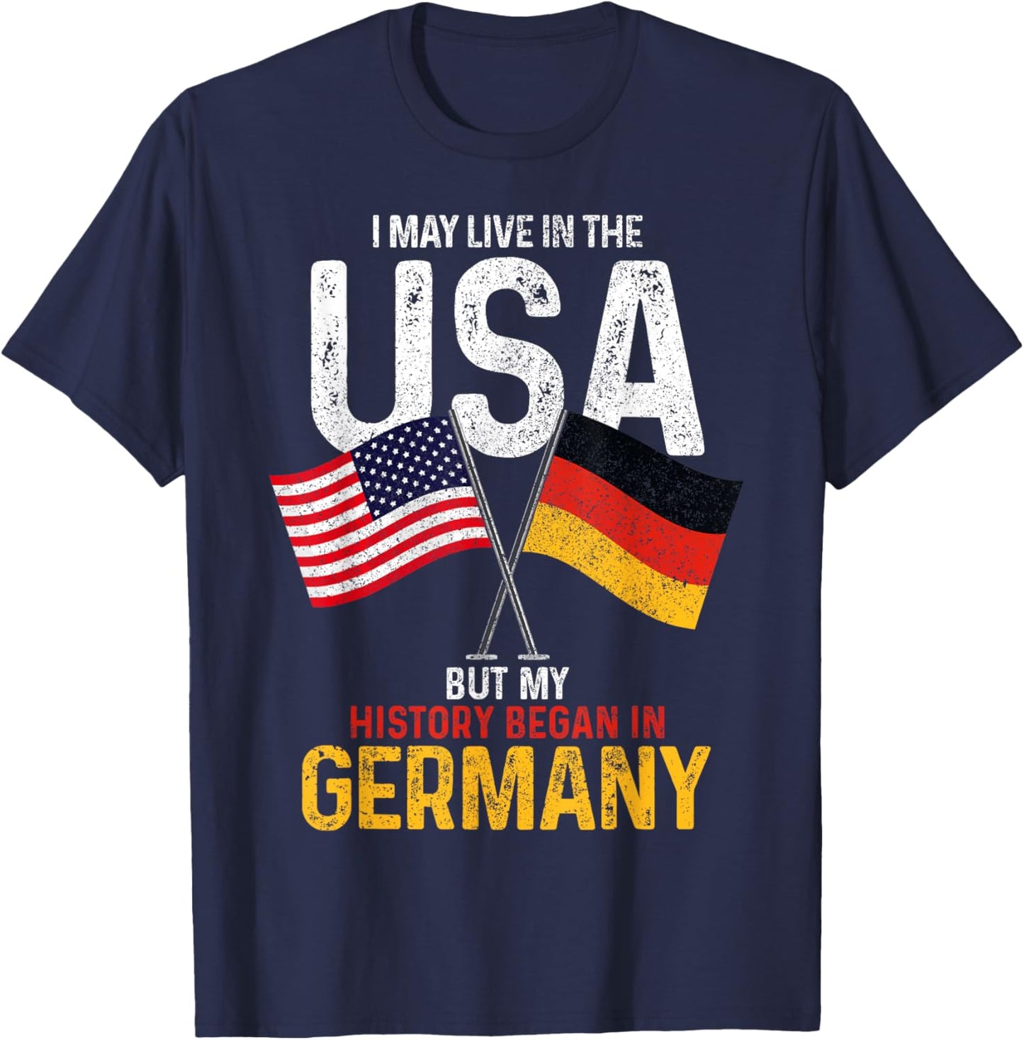German American My History Began In Germany Pride Vintage T-Shirt - T-Shirt | Navy