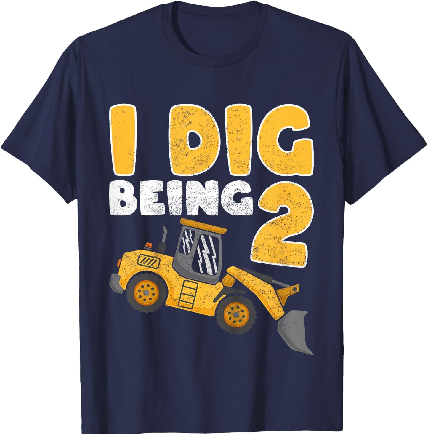 I Dig Being 2 Construction Bulldozer 2nd Birthday Kids T-Shirt - T-Shirt | Navy