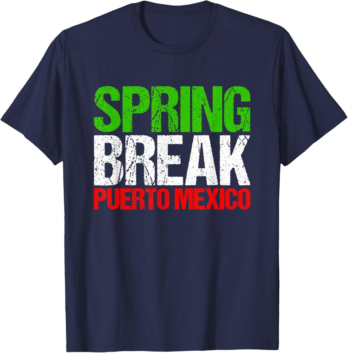 Spring Break Puerto Mexico T-Shirt - T-Shirt | Navy