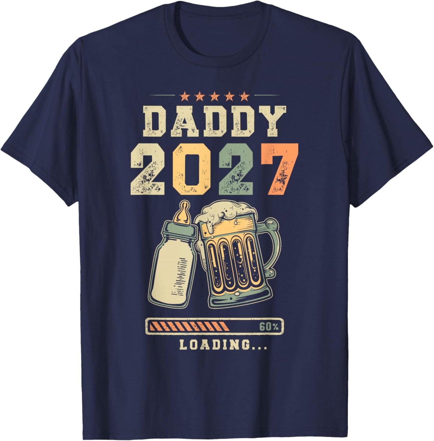Daddy 2027 Loading Going to Be A Dad T-Shirt - T-Shirt | Navy