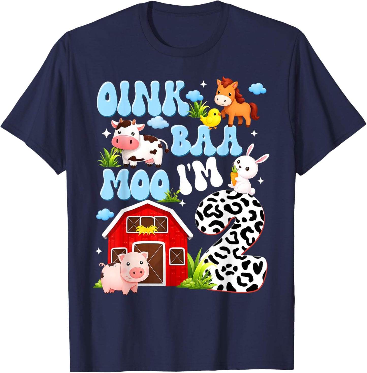 Oink Baa Moo Im 2 Farm Animal Birthday Men Women Kid T-Shirt - T-Shirt | Navy