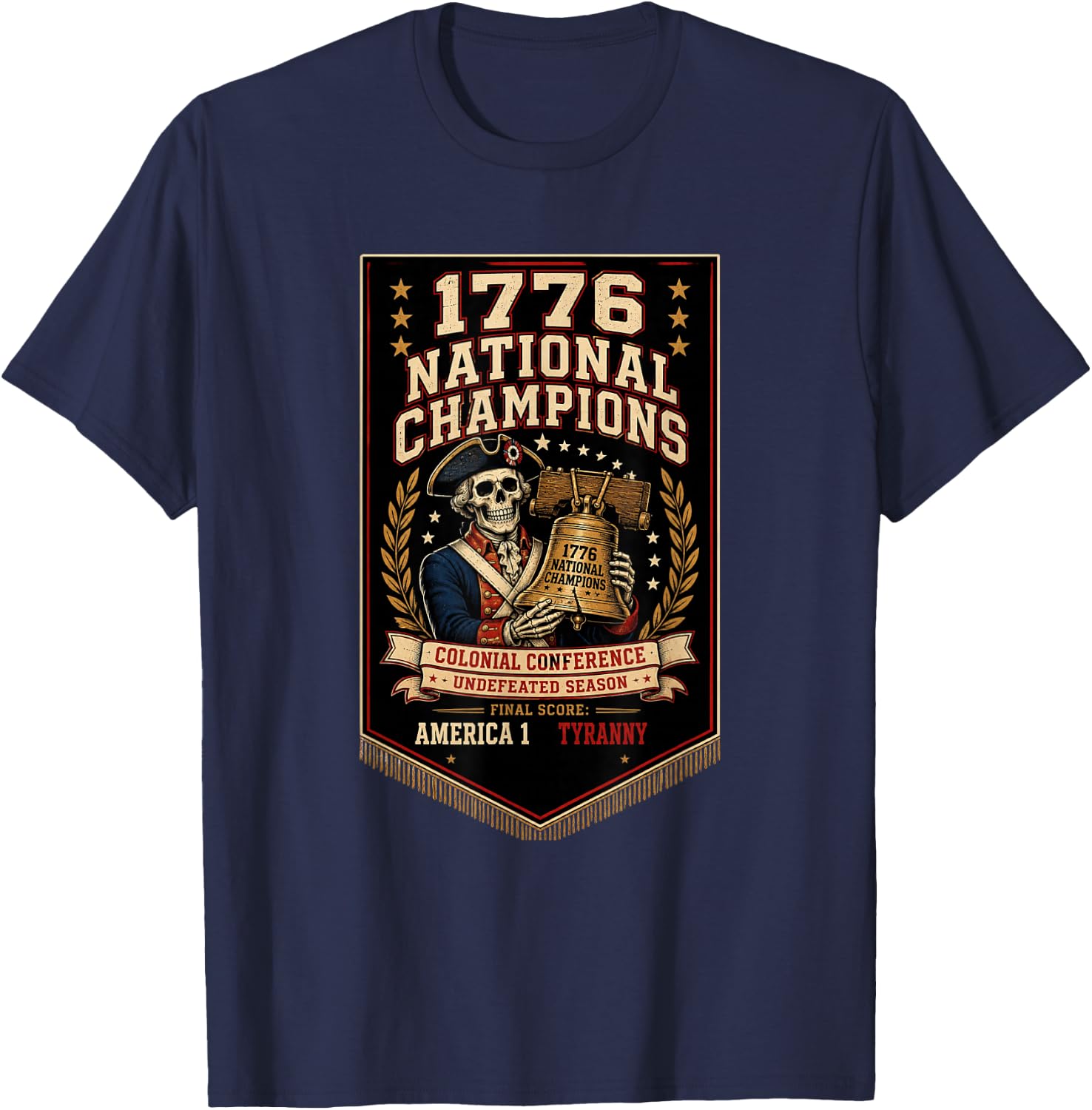 1776 National Champions Patriotic Funny Fourth of July T-Shirt - T-Shirt | Navy