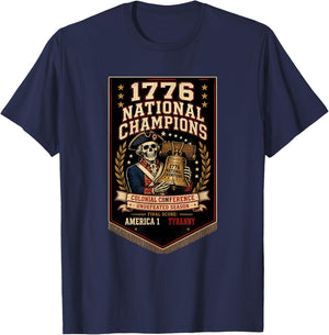1776 National Champions Patriotic Funny Fourth of July T-Shirt - T-Shirt | Navy