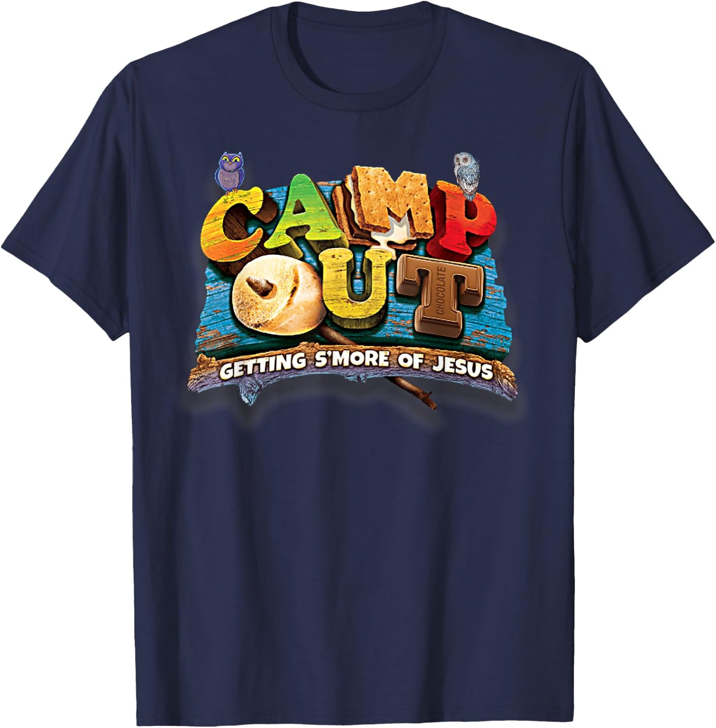 "Camp Out" Getting S'more of Jesus. A cool Summer !! T-Shirt - T-Shirt | Navy