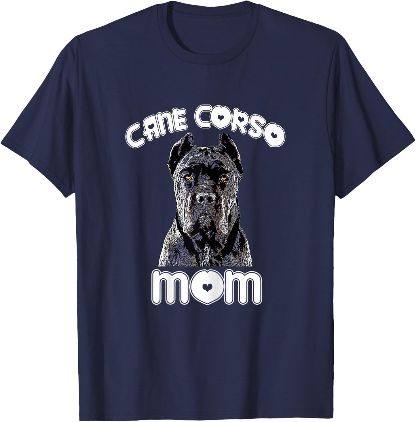 Cane Corso Mom Italian Mastiff Gift T-Shirt - T-Shirt | Navy