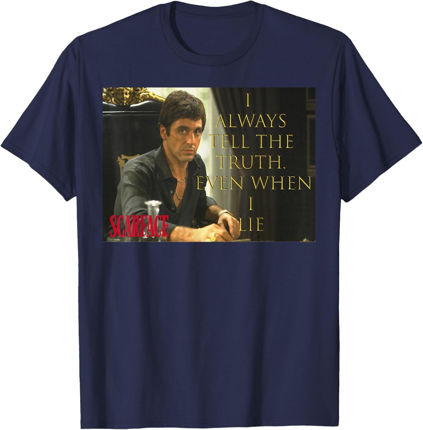 Scarface Tony Montana I Always Tell The Truth T-Shirt - T-Shirt | Navy