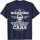 Auto Mechanic Warning I May Spontaneously Talk Cars T-Shirt - T-Shirt | Navy