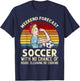 Funny Weekend Forecast Soccer With No Chance Cleaning Shirt T-Shirt - T-Shirt | Navy