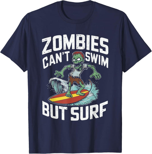 Zombies Can't Swim But Surf T-Shirt - T-Shirt | Navy
