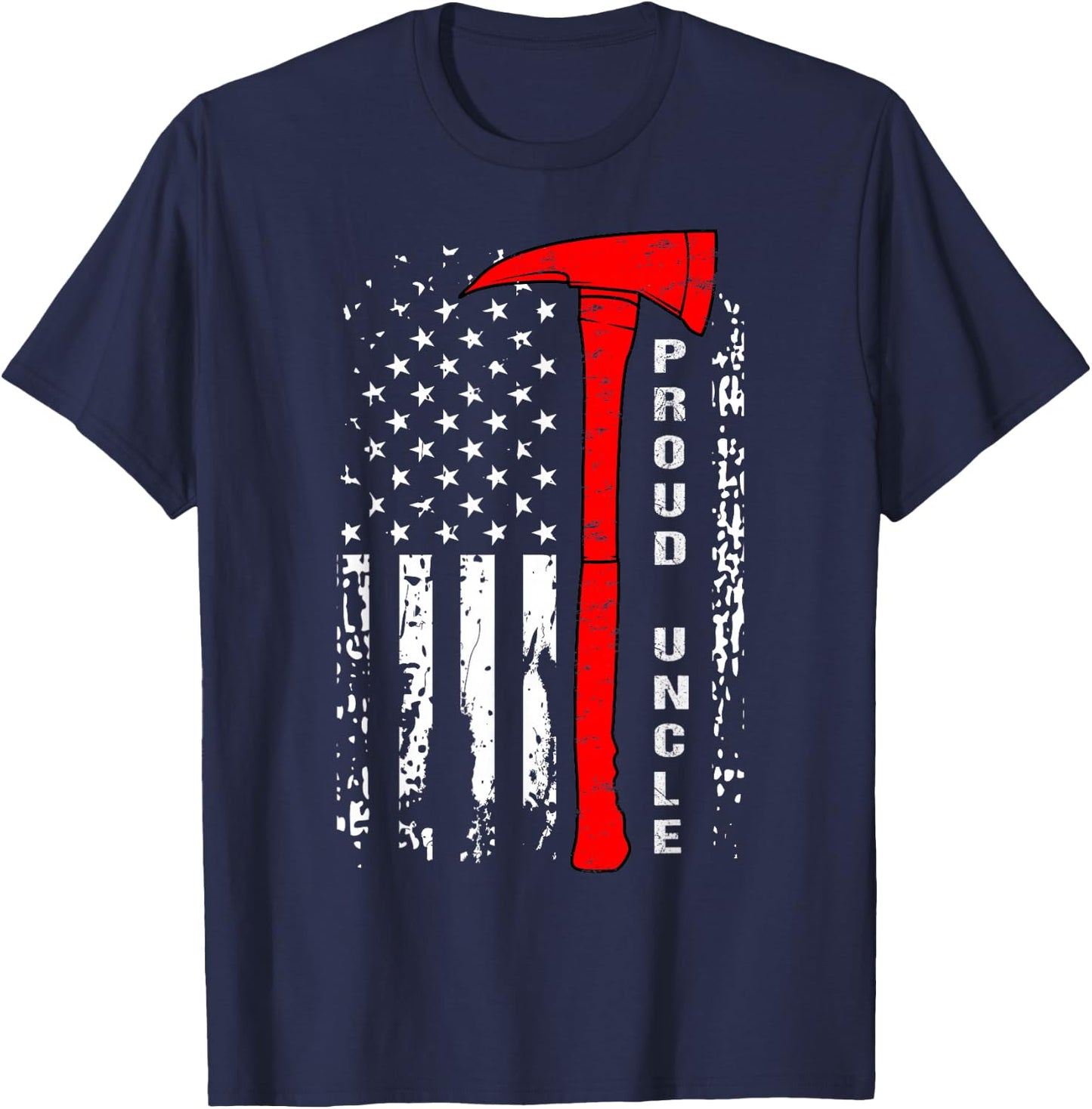 Firefighter Uncle Shirt Proud Uncle of Firefighter Gift T-Shirt - T-Shirt | Navy