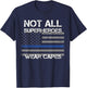 Police Hero Shirt, Not All Superheroes Wear Capes Gift T-Shirt - T-Shirt | Navy