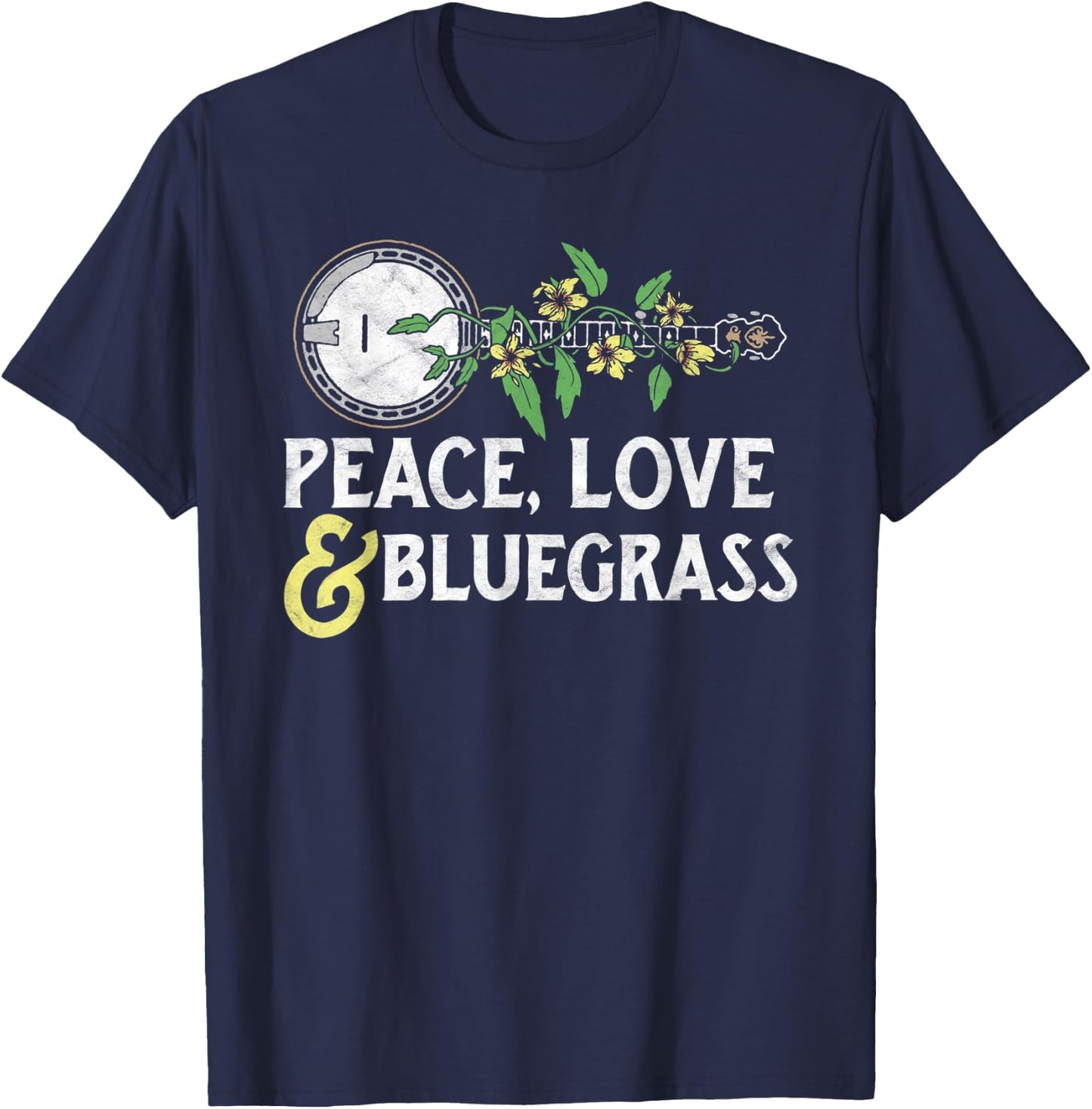 Peace , Love & Bluegrass - Banjo Nature Vines Illustration T-Shirt - T-Shirt | Navy