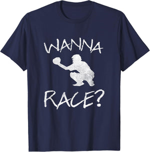 Wanna Race Baseball Catcher Gift T-Shirt - T-Shirt | Navy