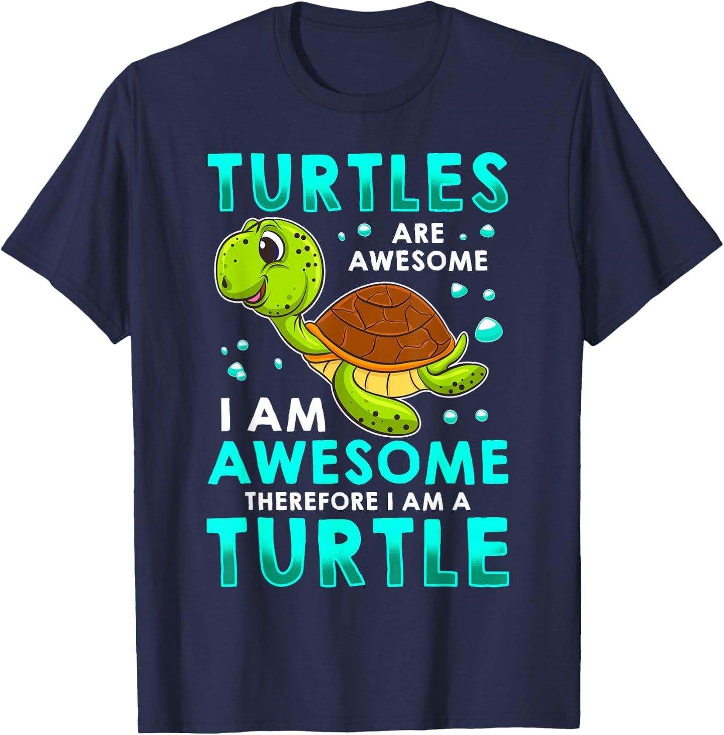 Turtles Are Awesome Im Awesome Im A Sea Turtle Beach T-Shirt - T-Shirt | Navy