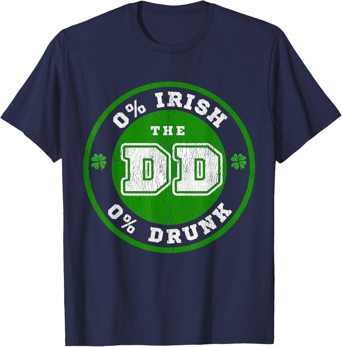 Designated Driver T Shirt for St. Patrick's Day Pub Crawl T-Shirt - T-Shirt | Navy